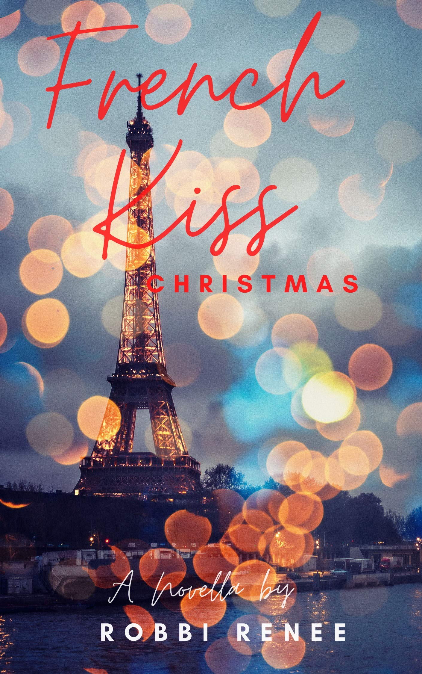 French Kiss Christmas (Kindle Edition)