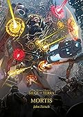 Mortis (The Siege of Terra #5)
