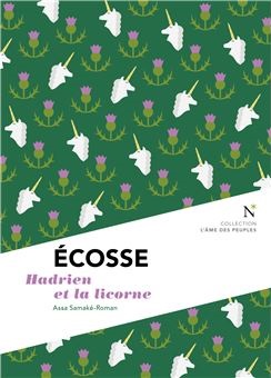 Ecosse, Hadrien et la licorne
