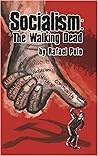 Socialism: The Walking Dead