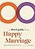 A Short Guide to a Happy Marriage, 2nd Edition by Sharon Gilchrest O’Neill