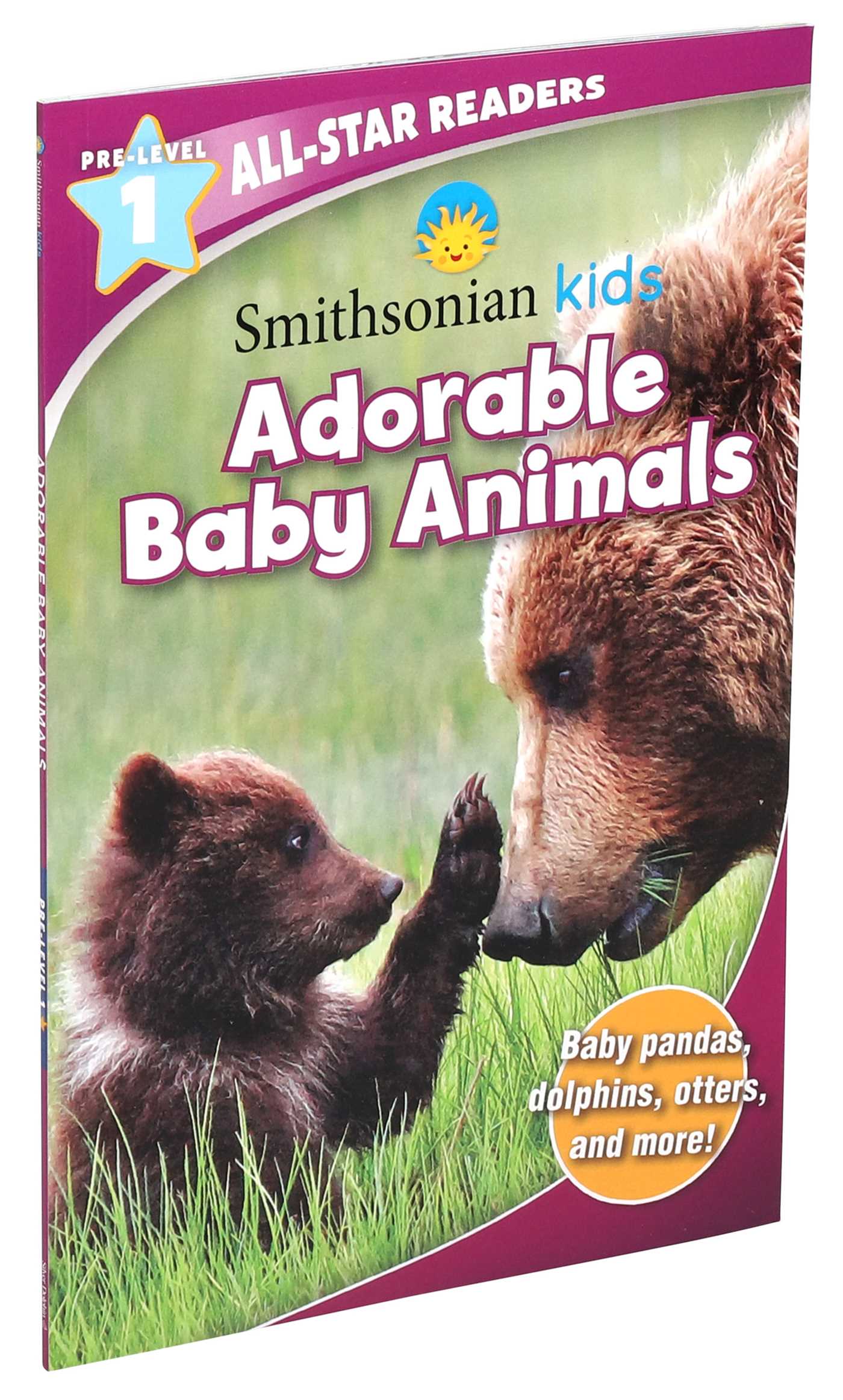Smithsonian Kids All-Star Readers: Adorable Baby Animals Pre-Level 1 (Paperback)