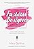 The Fashion Designer Survival Guide by Mary Gehlhar