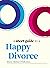 A Short Guide to a Happy Di...