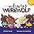 How to Cure a Whiny Werewolf by Brittany Plumeri