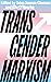 Transgender Marxism