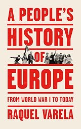 洋書 A People's History of the European A People's History of Europe: From World War I to Today by Raquel