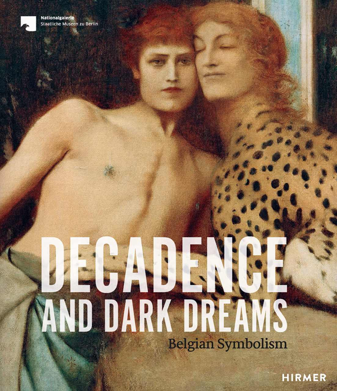Decadence and Dark Dreams: Belgian Symbolism (Hardcover)