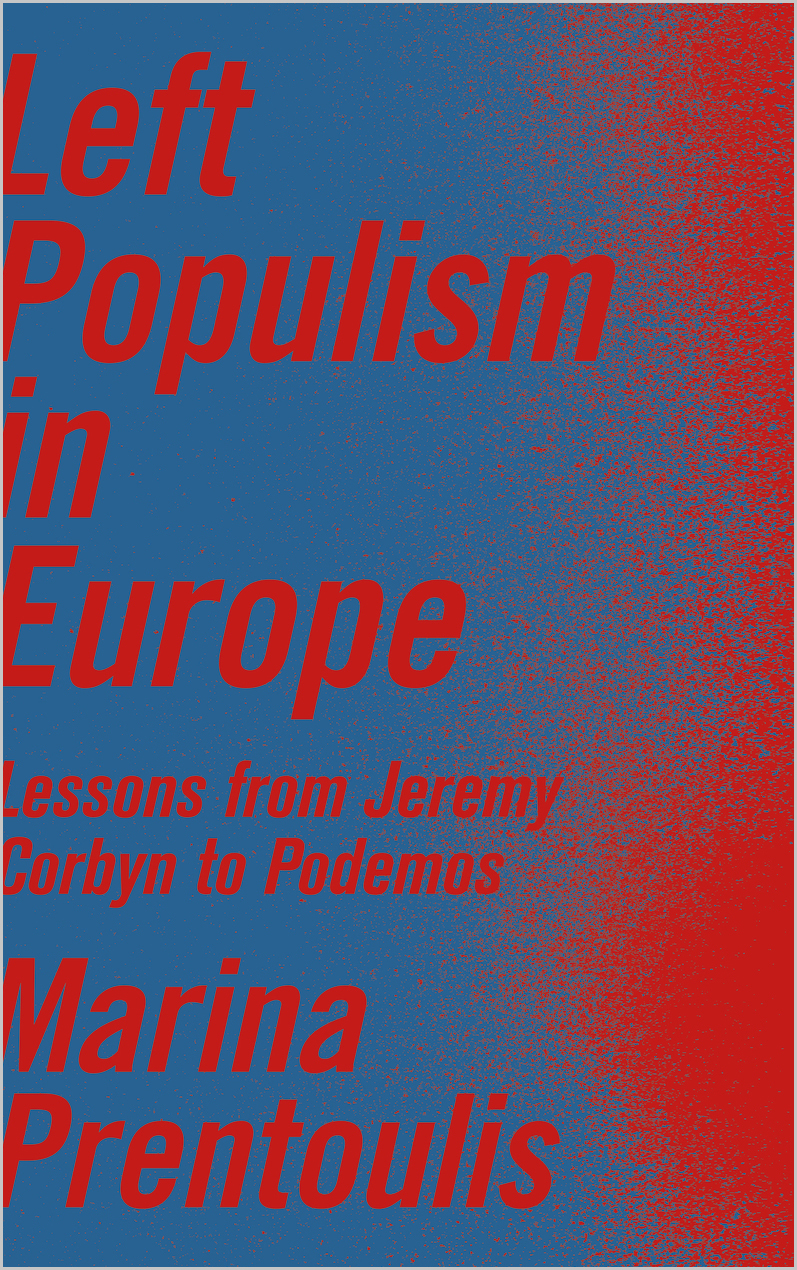 Left Populism in Europe: Lessons from Jeremy Corbyn to Podemos (Paperback)