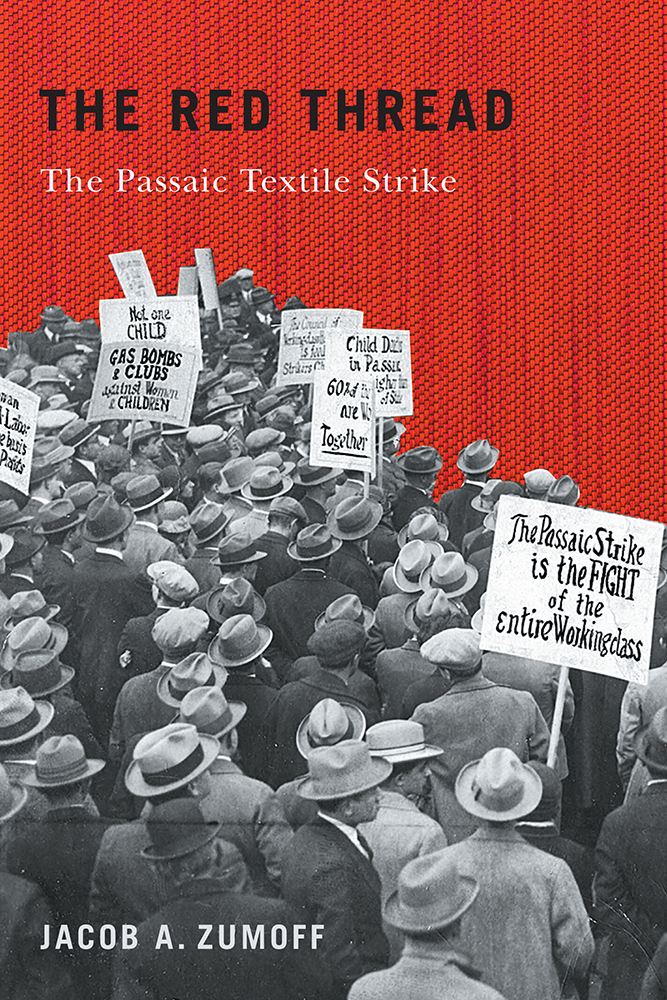 The Red Thread: The Passaic Textile Strike (Hardcover)