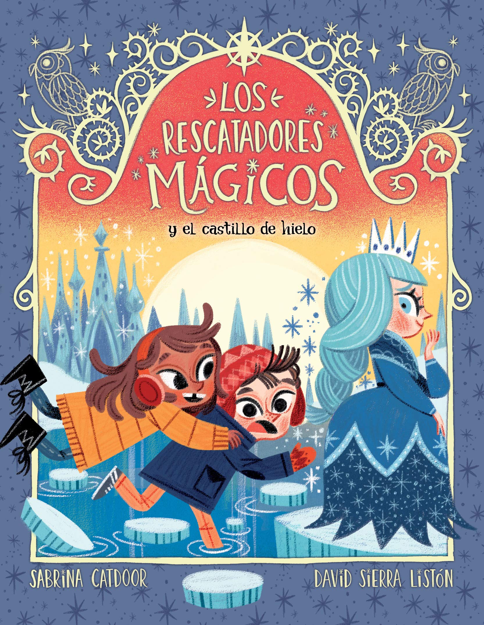Los Rescatadores Mágicos y el castillo de hielo (Spanish Edition)