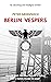Berlin Vespers: The Nazi regime is falling. Can a family escape its past?