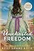 Uncharted Freedom by Keely Brooke Keith