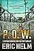 P.O.W.: The only way to sur...