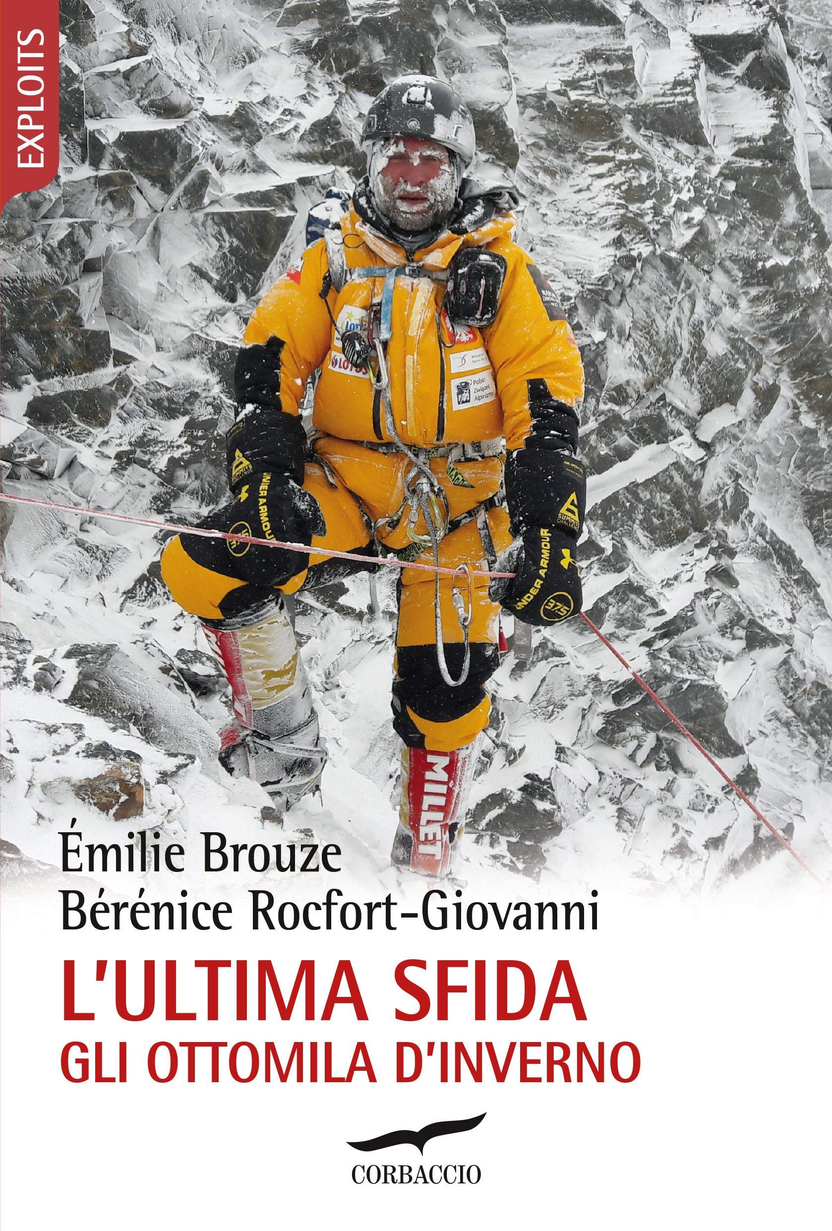 L'ultima sfida: Gli ottomila d'inverno (Italian Edition)