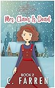 Mrs. Claus Is Dead