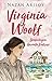 Virginia Woolf & Sonsuzluğun Hüzünlü Kraliçesi by Nazan Arısoy