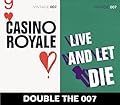 Double the 007: Casino Royale and Live and Let Die