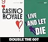 Double the 007: Casino Royale and Live and Let Die