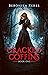 Cracked Coffins (The Cracked Coffins #1)