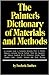 The Painter's Dictionary of Materials and Methods