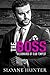 The Boss by Sloane Hunter
