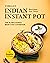 Vibrant Indian Recipes for ...