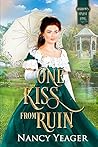 One Kiss from Ruin