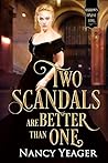 Two Scandals Are Better Than One (Harrow's Finest Five, #2)