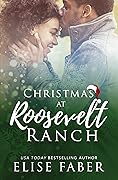 Christmas at Roosevelt Ranch