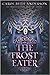 The Frost Eater (The Magic Eaters Trilogy, #1)