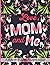 Love, Mom and Me A Mother a...