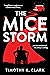 The Mice Storm