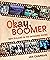 Okay, Boomer by Ian   Chapman