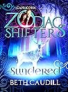 Sundered: A Zodiac Shifters Paranormal Romance: Capricorn (Willows Haven, #3)