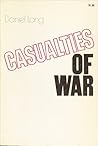 Casualties of War by Daniel Lang Casualties of War by Daniel Lang