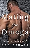 Mating the Omega by Ada Stuart