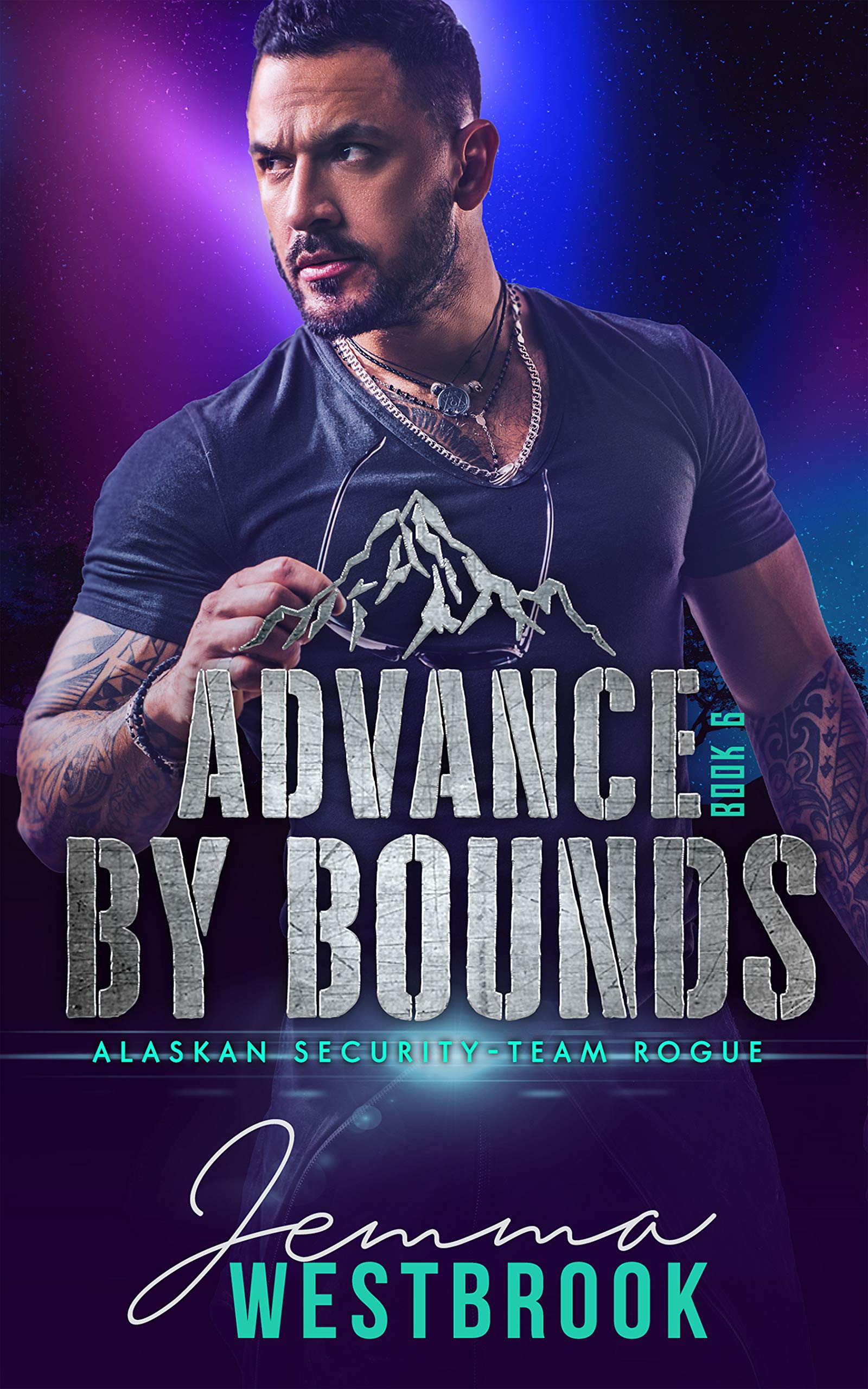 Advance by Bounds (Alaskan Security-Team Rogue, #6)