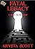 Fatal Legacy (A Friday the ...