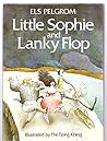 Little Sophie and Lanky Flop by Els Pelgrom