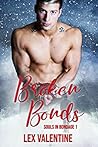Broken Bonds (Souls in Bondage, #1)