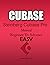 CUBASE - Steinberg Cubase Pro: (Manual BASIC TO ADVANCED) EASY