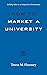 How to Market a University: Building Value in a Competitive Environment (Higher Ed Leadership Essentials)