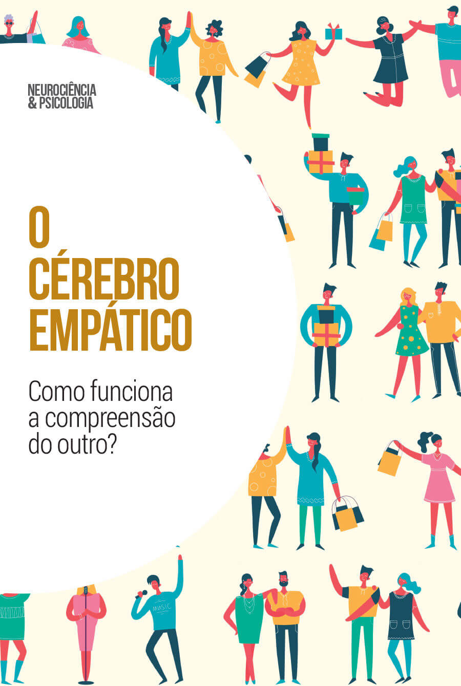 O Cérebro Empático: Como Funciona a Compreensão do Outro? (Neurociência & Psicologia #49)