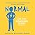 Normal: One Kid's Extraordinary Journey