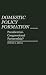 Domestic Policy Formation: Presidential-Congressional Partnership? (Contributions in Political Science)