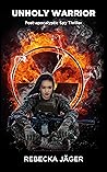 Unholy Warrior: P...