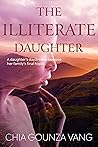 The Illiterate Daughter by Chia Gounza Vang