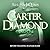 Before the Cartel He Stood Alone (Carter Diamond, #10)