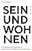 Sein und Wohnen: Philosophi...